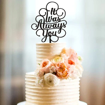 Her Zaman Sendin kek topper , Kişiselleştirilmiş Düğün pastası topper, Özel Akrilik kek topper dekorasyon